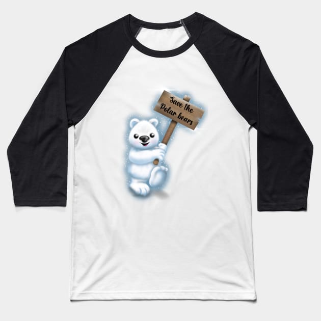 Save the polar bears Baseball T-Shirt by Manxcraft